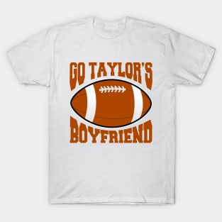 Go Taylor’s Boyfriend Funny Football T-Shirt